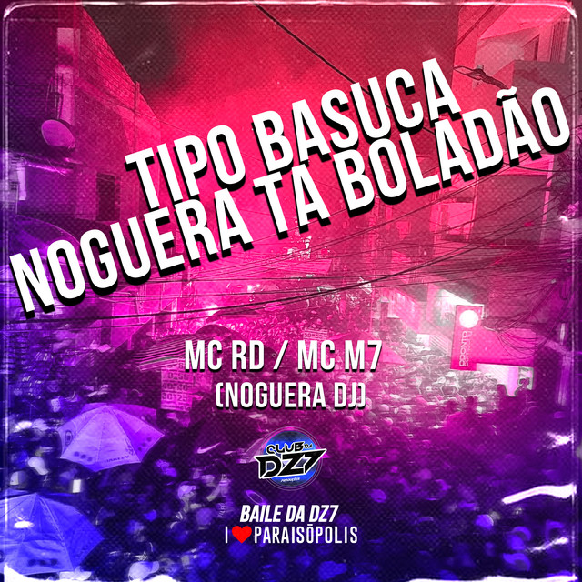 'Tipo Basuca - Noguera Ta Boladão' cover art