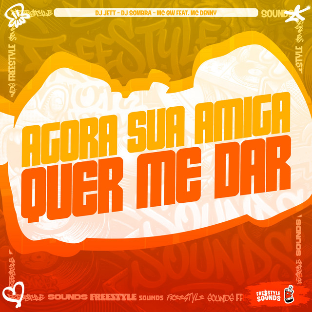 'Agora Sua Amiga Quer Me Dar' cover art