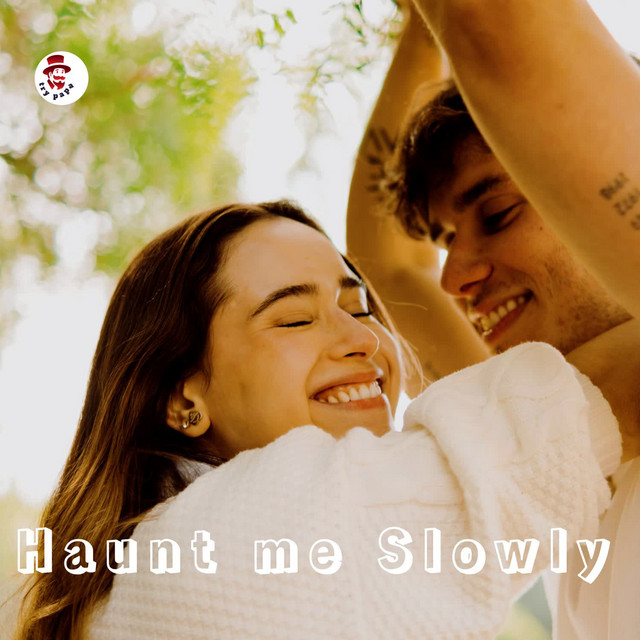 'Haunt Me Slowly' cover art