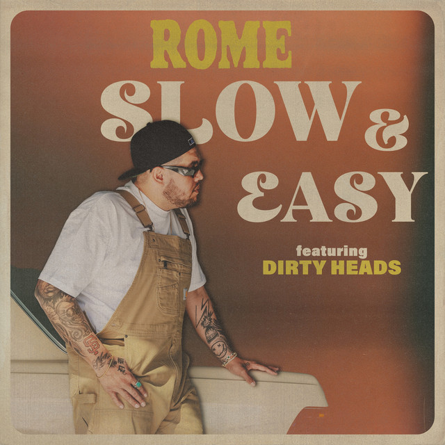 'Slow & Easy (feat. Dirty Heads)' cover art