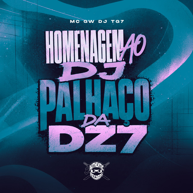 'Homenagem ao Dj Palhaço da Dz7' cover art