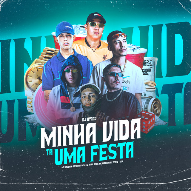 'Minha Vida Ta uma Festa' cover art