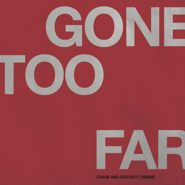 'Gone Too Far (feat. Debbie)' cover art