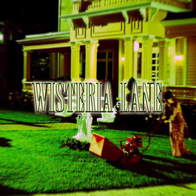 'Wisteria Lane' cover art