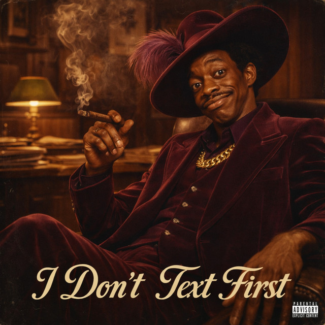 'I Don't Text First' cover art