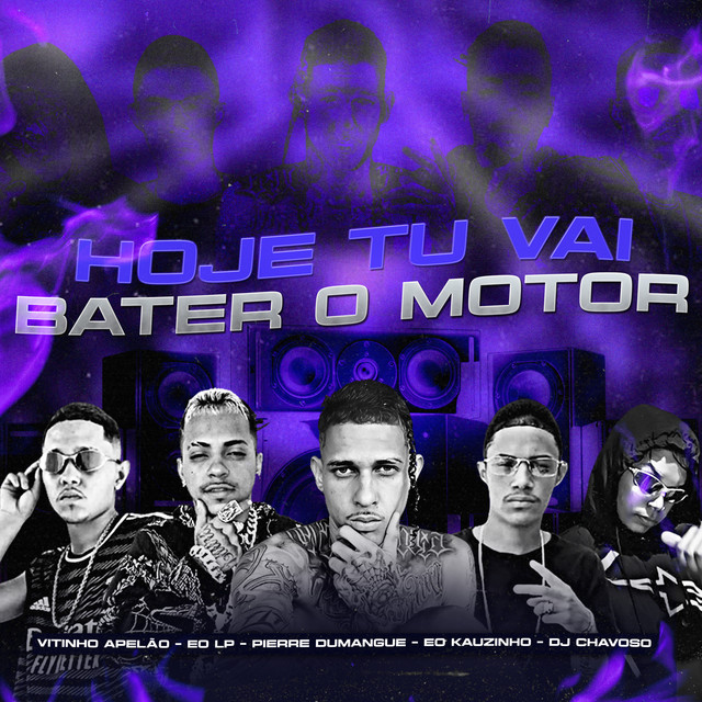 'Hoje Tu Vai Bater o Motor' cover art