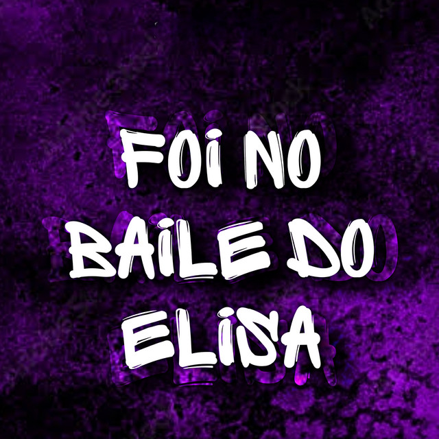 'Foi no Baile do Elisa' cover art