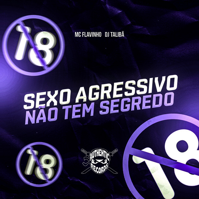 'Sexo Agressivo Não Tem Segredo' cover art