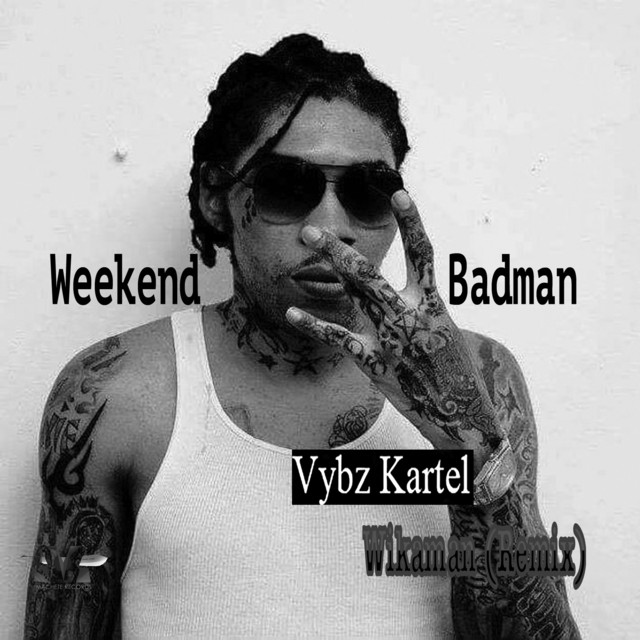 'Weekend Badman (Wikaman Remix)' cover art