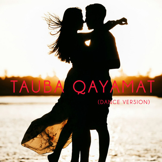 'Tauba Qayamat [Dance Version]' cover art