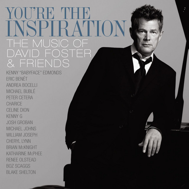 'You're The Inspiration: The Music Of David Foster And Friends (Int'l DMD)' cover art