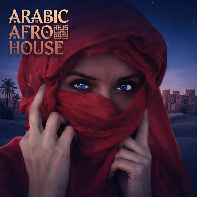 'Arabic Afro House (DJ Mix)' cover art