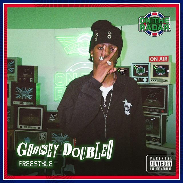 'Goosey#Double O On The Radar Freestyle' cover art