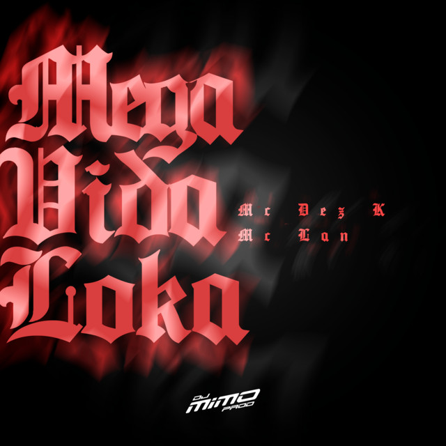 'Mega Vida Loka' cover art