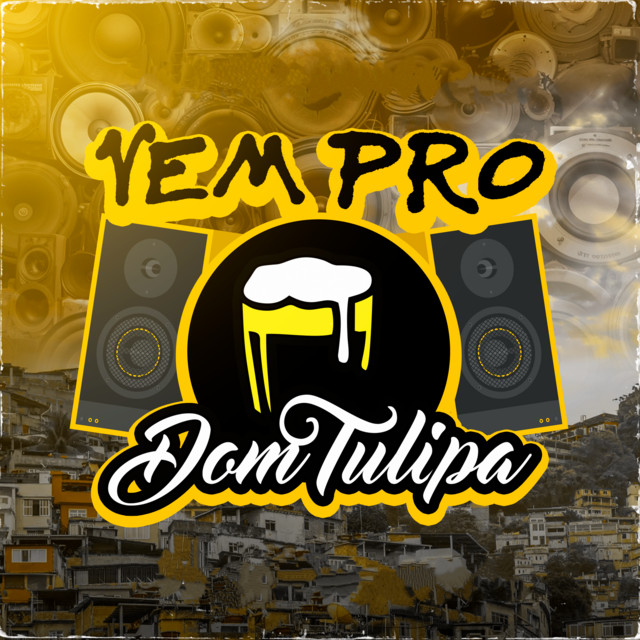 'Vem pro Dom Tulipa' cover art
