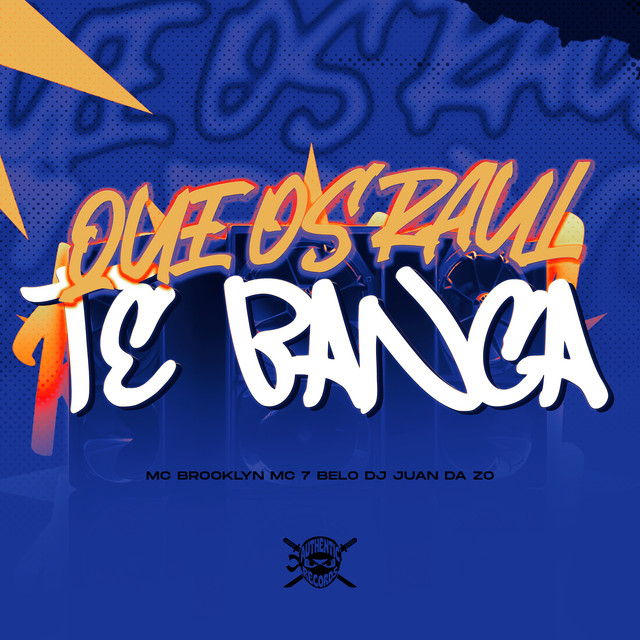 'Que os Raul Te Banca' cover art