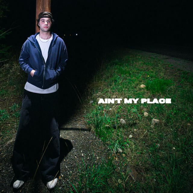 'AIN’T MY PLACE' cover art