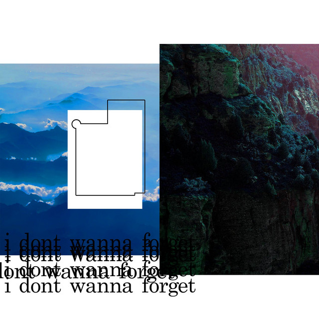 'i dont wanna forget' cover art