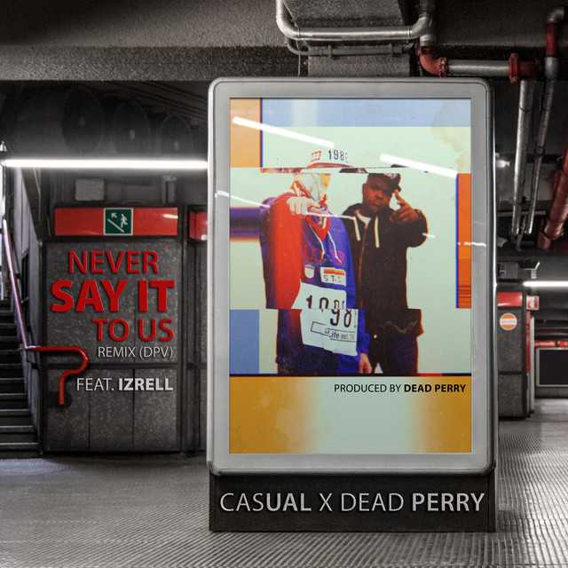'Never Say It To Us REMIX(DPV) [feat. Izrell]' cover art