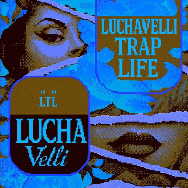 'Luchavelli Trap Life' cover art
