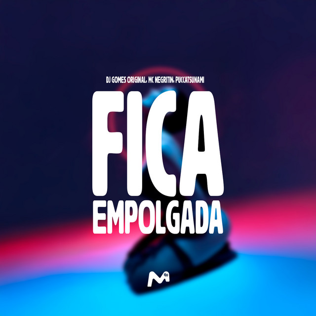 'FICA EMPOLGADA' cover art