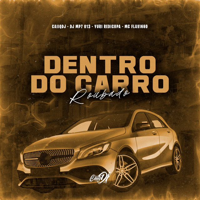 'Dentro do Carro Roubado' cover art