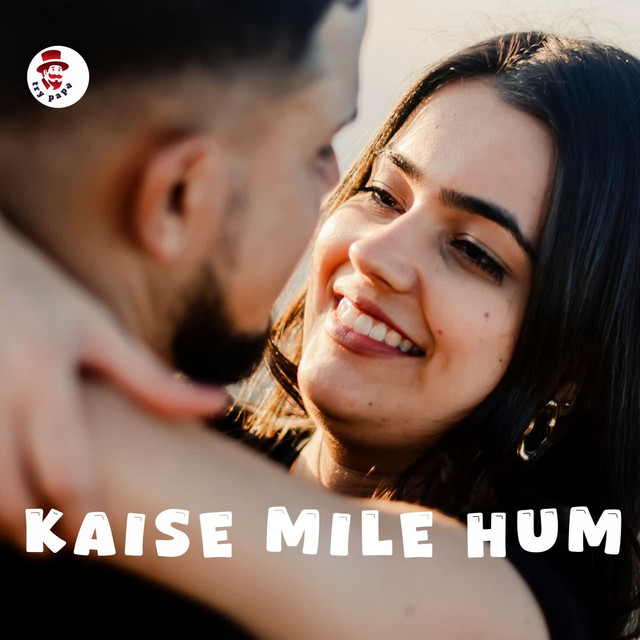 'Kaise Mile Hum' cover art