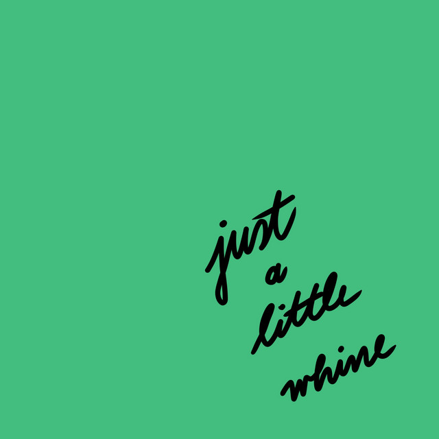 'just a little whine' cover art
