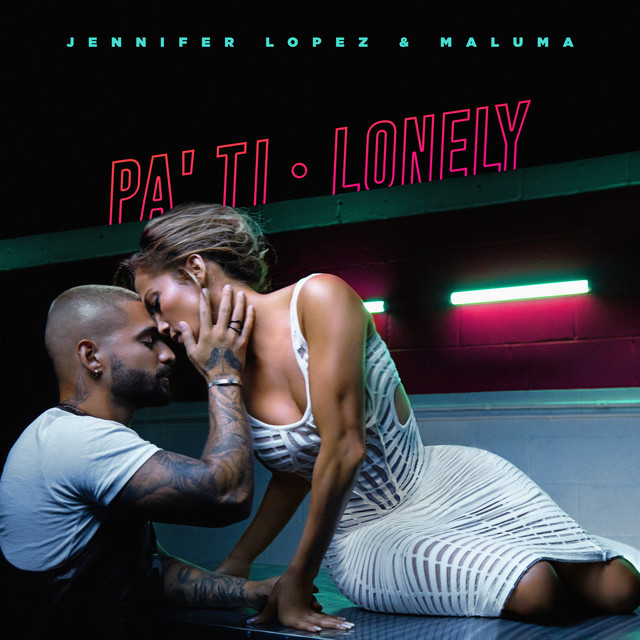 'Pa Ti + Lonely' cover art