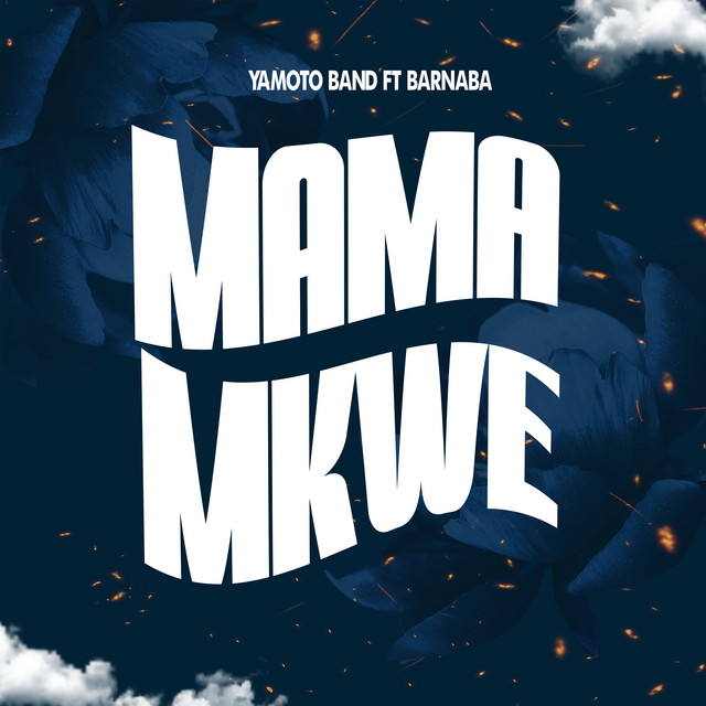 'Mama Mkwe (feat. Barnaba)' cover art