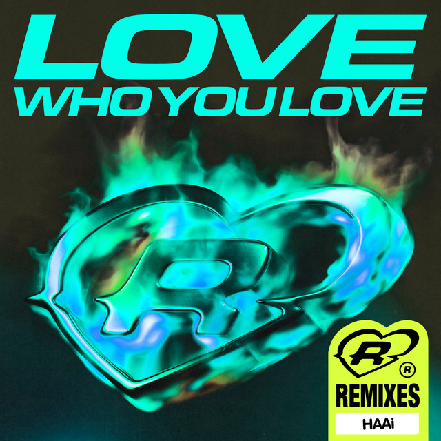 'Love Who You Love (HAAi Remix)' cover art