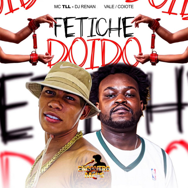 'Fetiche Doido' cover art