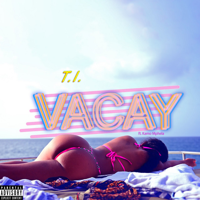 'Vacay (feat. Kamo Mphela)' cover art