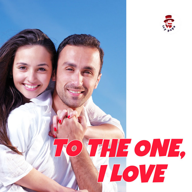 'To The One , I Love' cover art