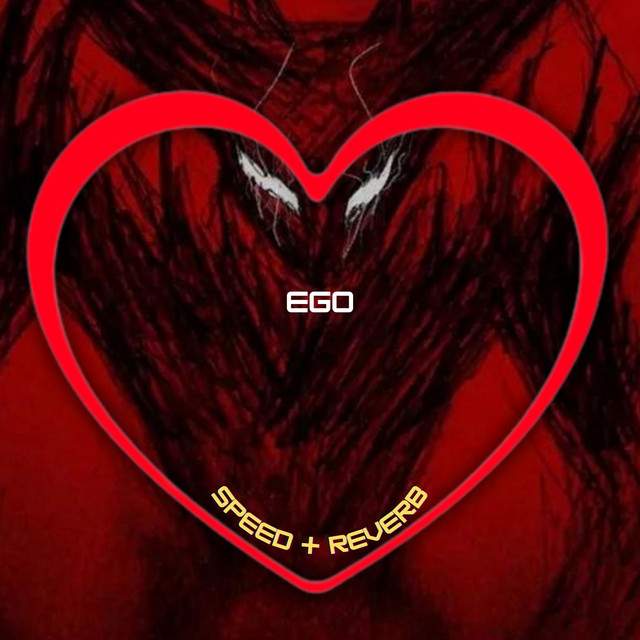 'Ego (Speed + Reverb)' cover art