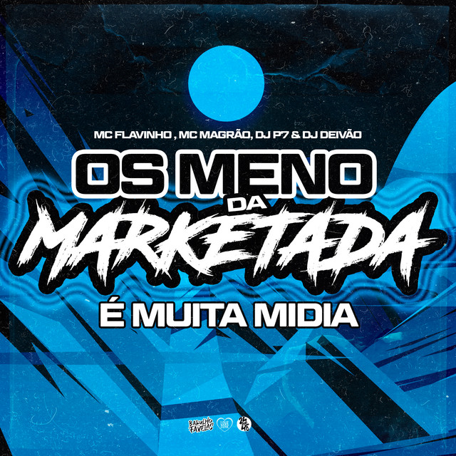 'Os Meno da Marketada É Muita Mídia' cover art