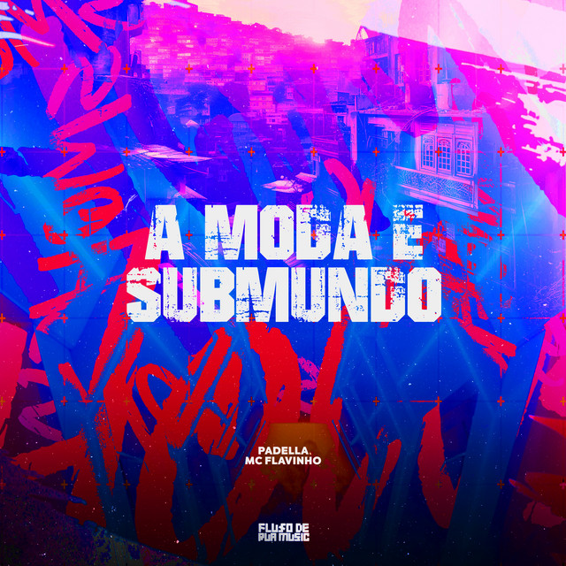 'A Moda É Submundo' cover art