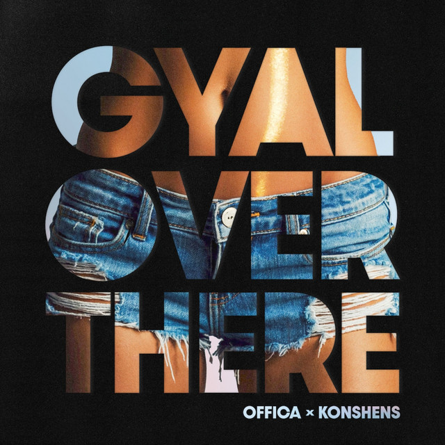 'Gyal Over There (feat. Konshens)' cover art