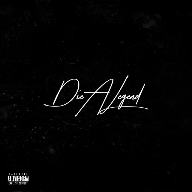 'Die A Legend' cover art
