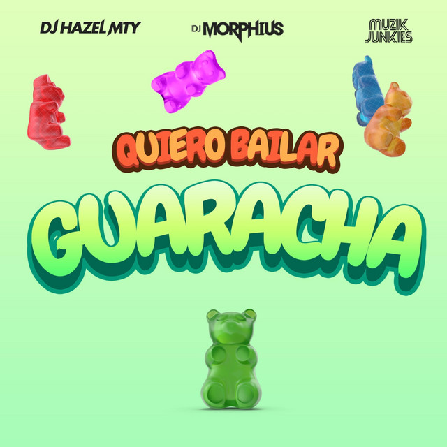 'Quiero Bailar Guaracha' cover art