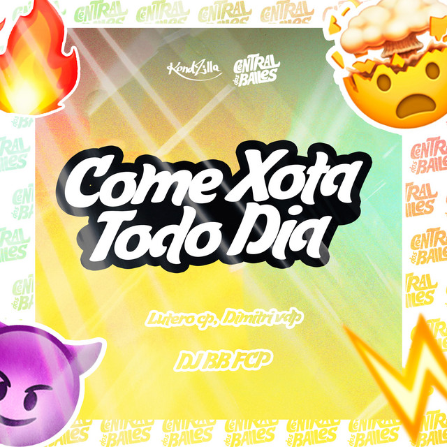 'Come Xota Todo Dia' cover art