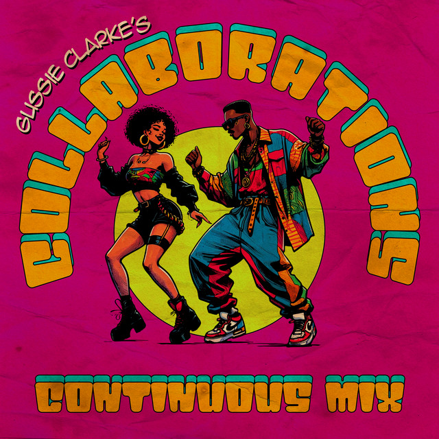 'Gussie Clarke's Collaborations (Continuous Mix)' cover art