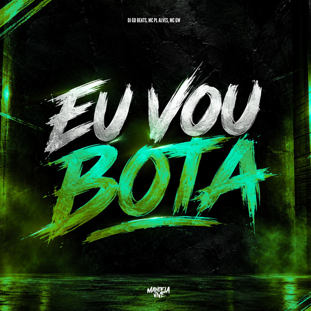 'Eu Vou Bota' cover art