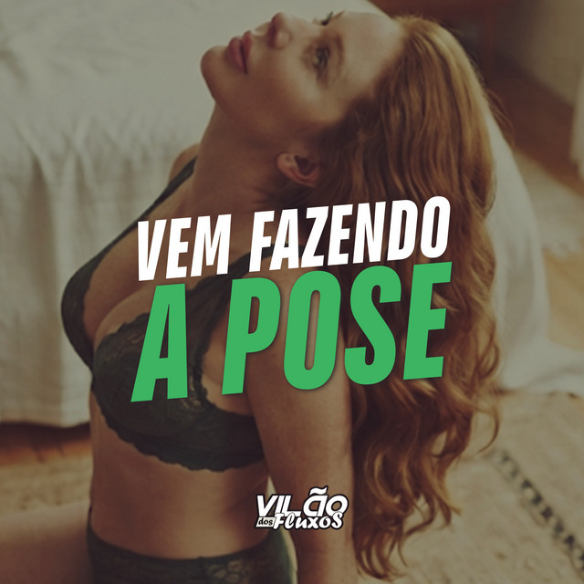 'Vem Fazendo a Pose' cover art