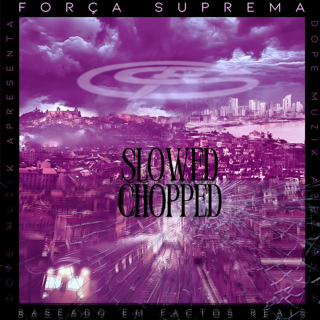 'Baseado Em Factos Reais (Slowed & Chopped)' cover art