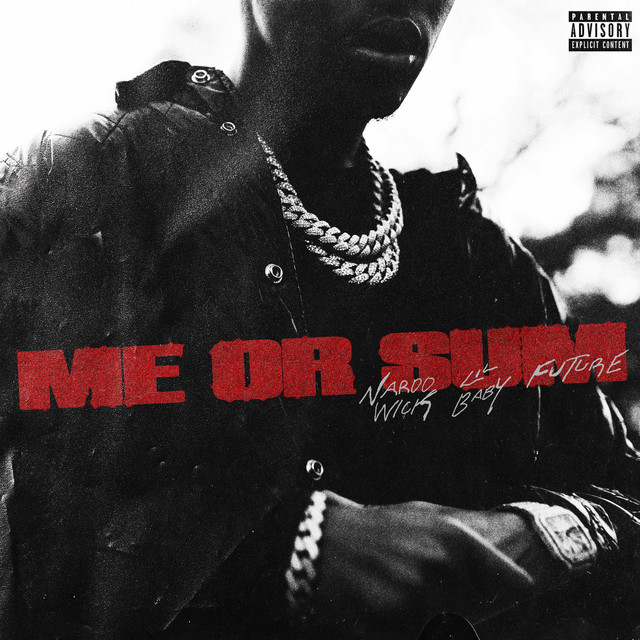 'Me or Sum (feat. Future & Lil Baby)' cover art