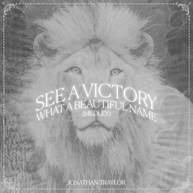 'See A Victory / What A Beautiful Name (Medley)' cover art