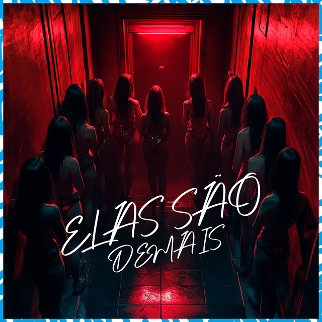 'Elas São Demais' cover art
