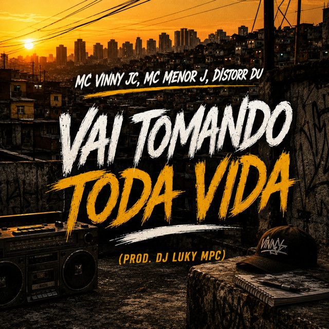 'Vai Tomando Toda Vida' cover art