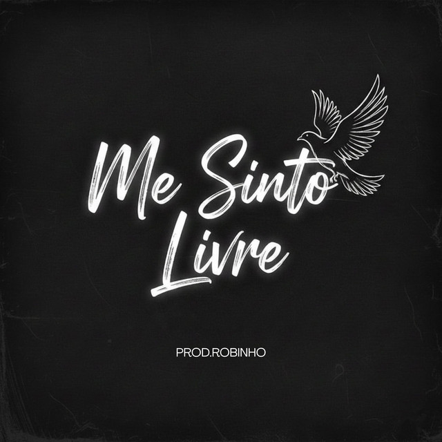 'Robinho - Me Sinto Livre' cover art
